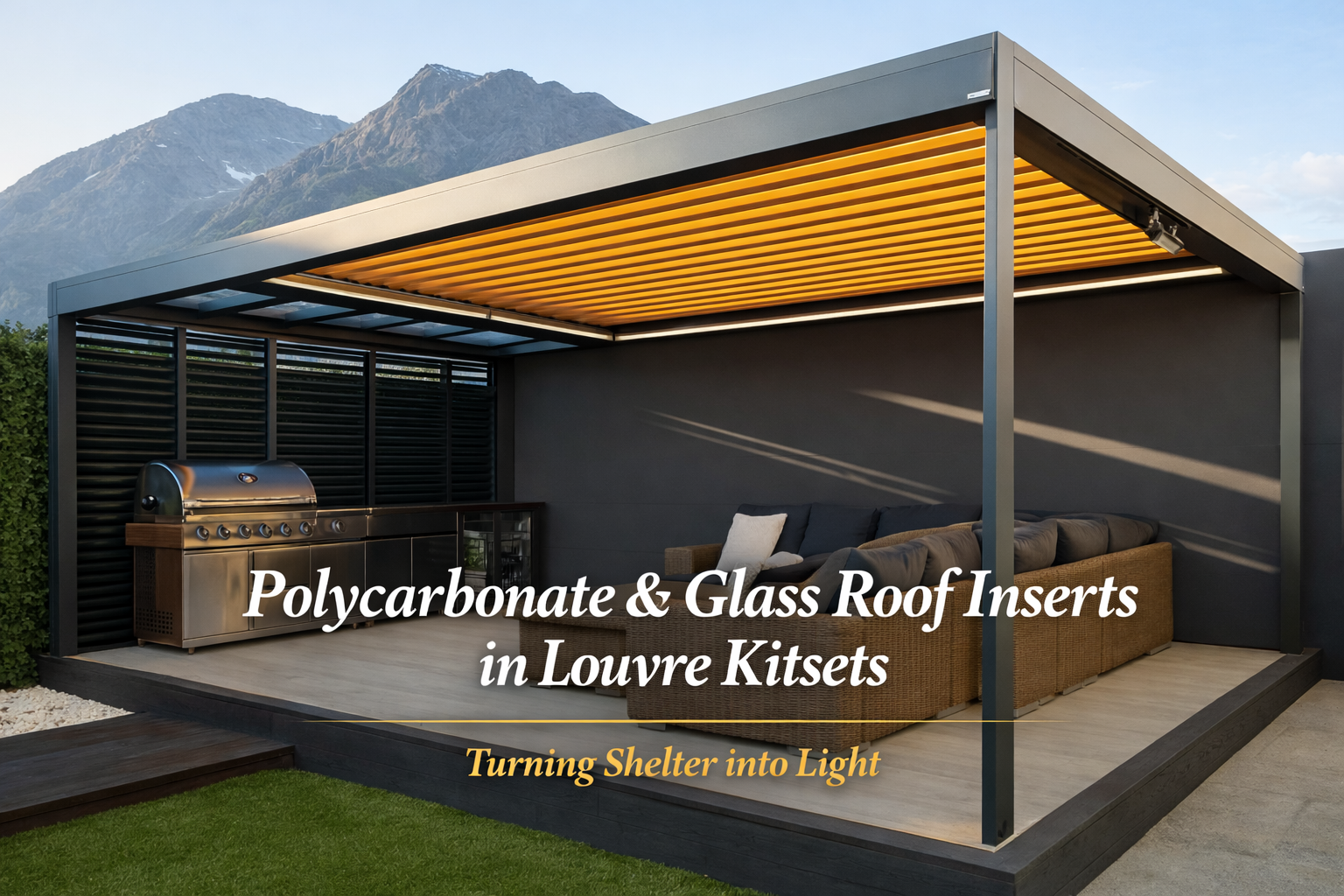 Polycarbonate & Glass Roof Inserts in Louvre Kitsets